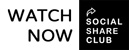 Watch Now on Social Share Club