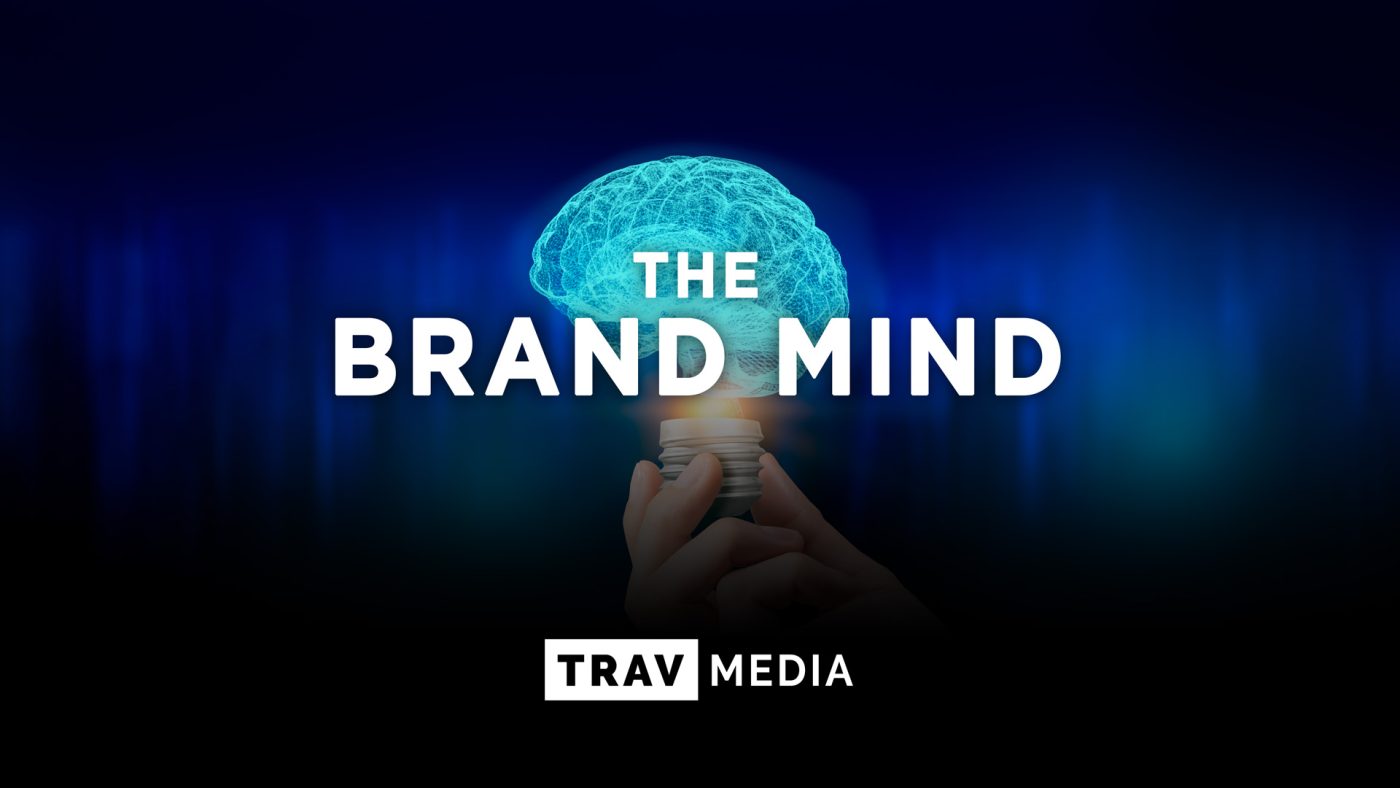 BRAND MIND • Marketing Tips • TRAV MEDIA • https://trav.media