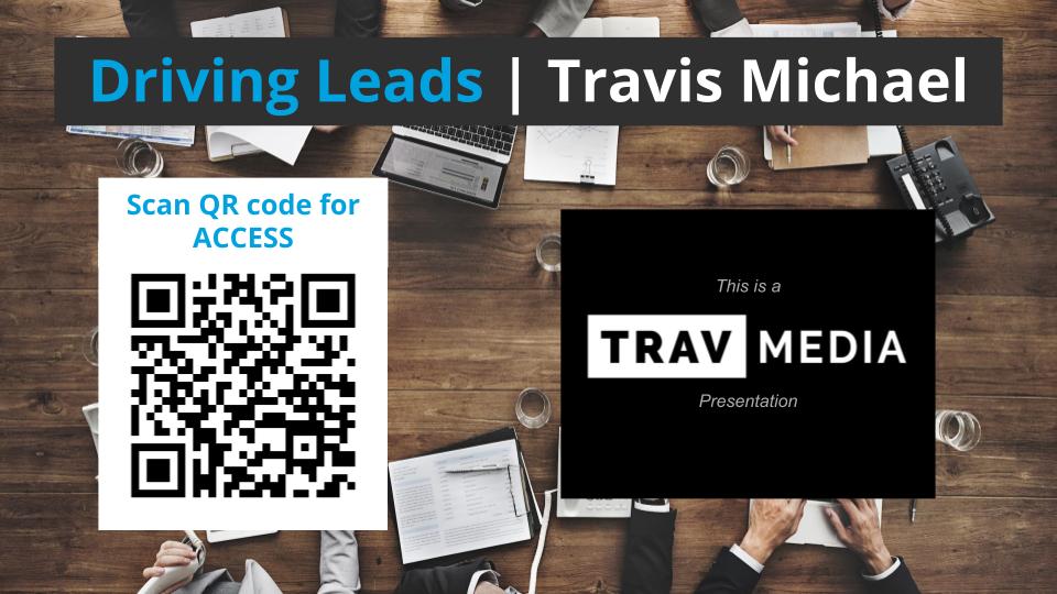 Drive Leads with Travis Michael